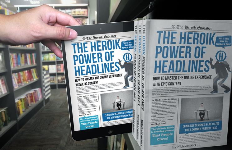 Why ‘The Heroik Power of Headlines’ Will Transform Your Content Game (If You Actually Use It)